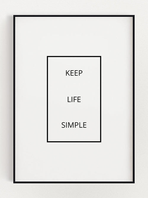 Keep Life Simple Poster